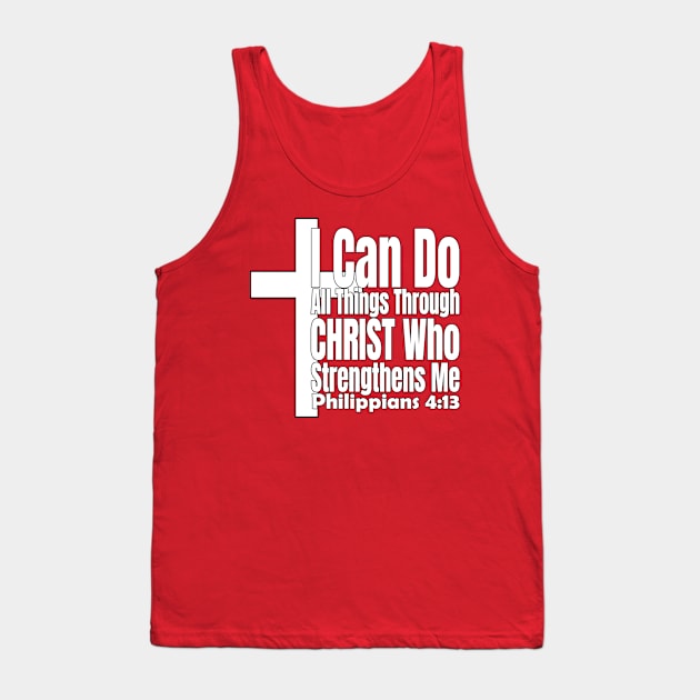 I Can Do All Things Philippians 4:13 Tank Top by KSMusselman